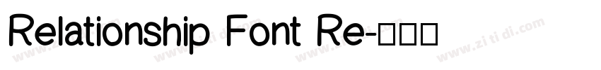 Relationship Font Re字体转换